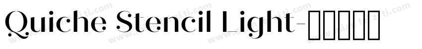 Quiche Stencil Light字体转换